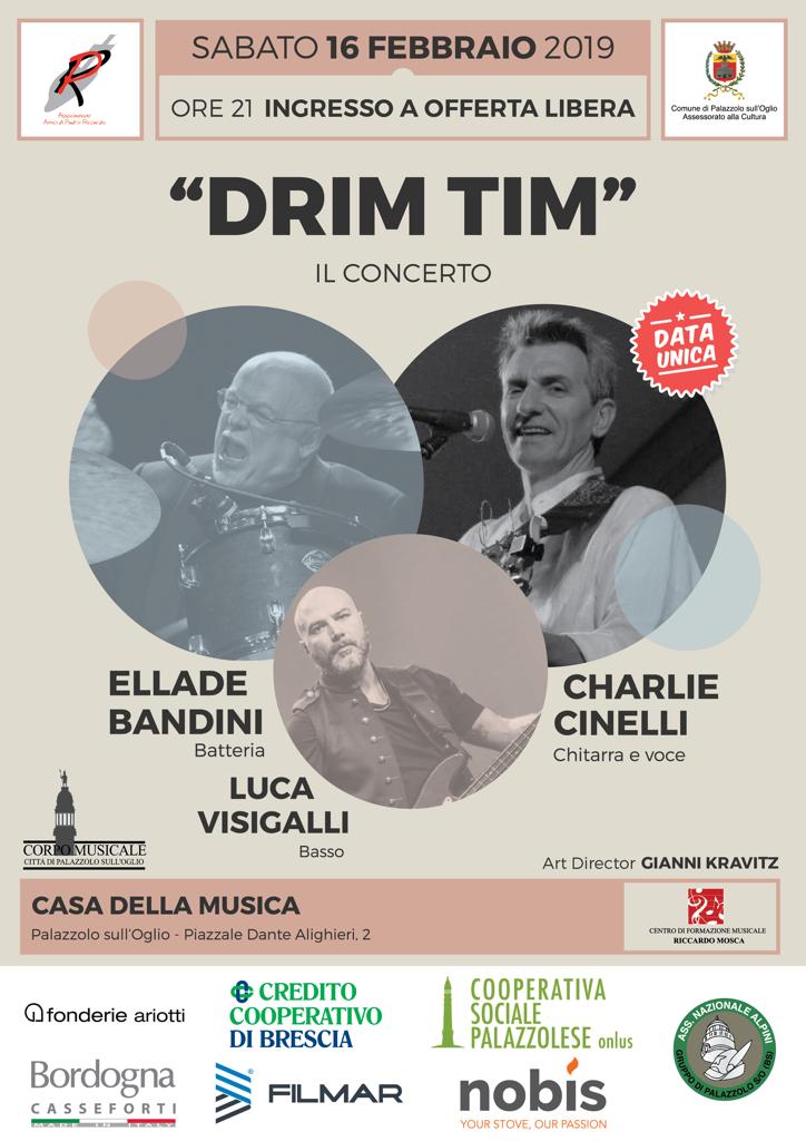 16/02 – “DRIM TIM” con Charlie Cinelli, Luca Visigalli ed Ellade Bandini